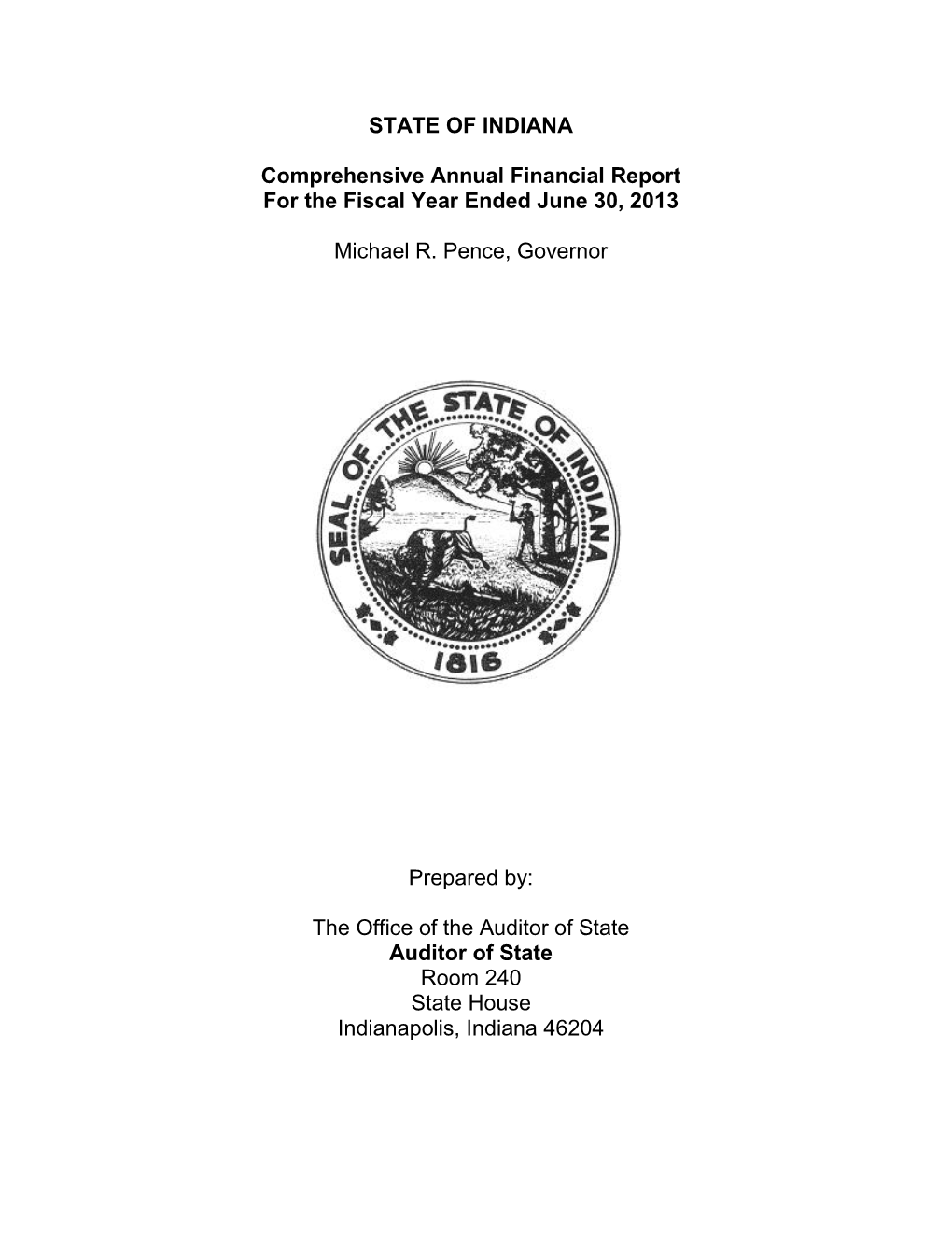 STATE of INDIANA Comprehensive Annual Financial Report for The