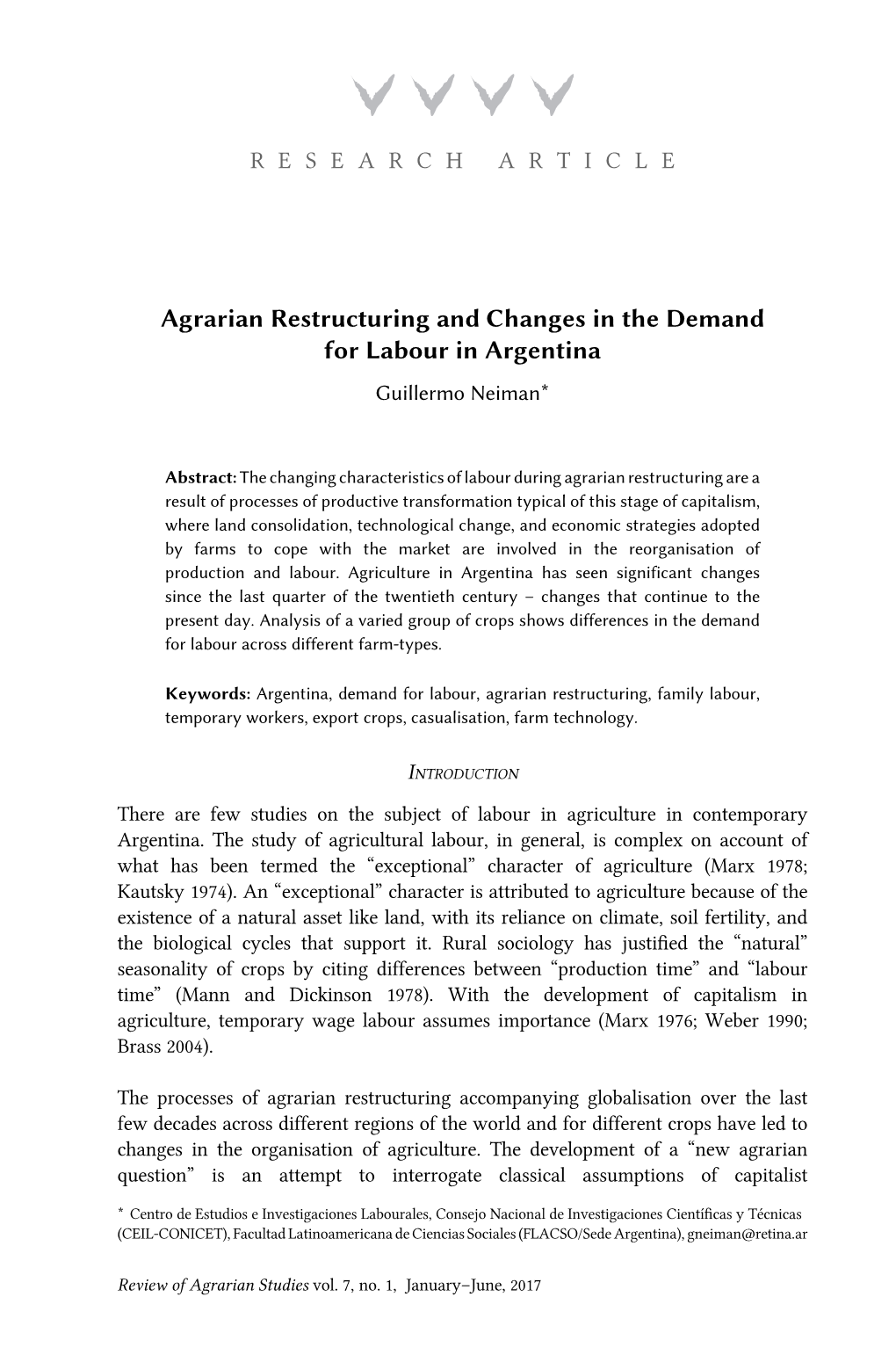 Agrarian Restructuring and Changes in the Demand for Labour in Argentina Guillermo Neiman*