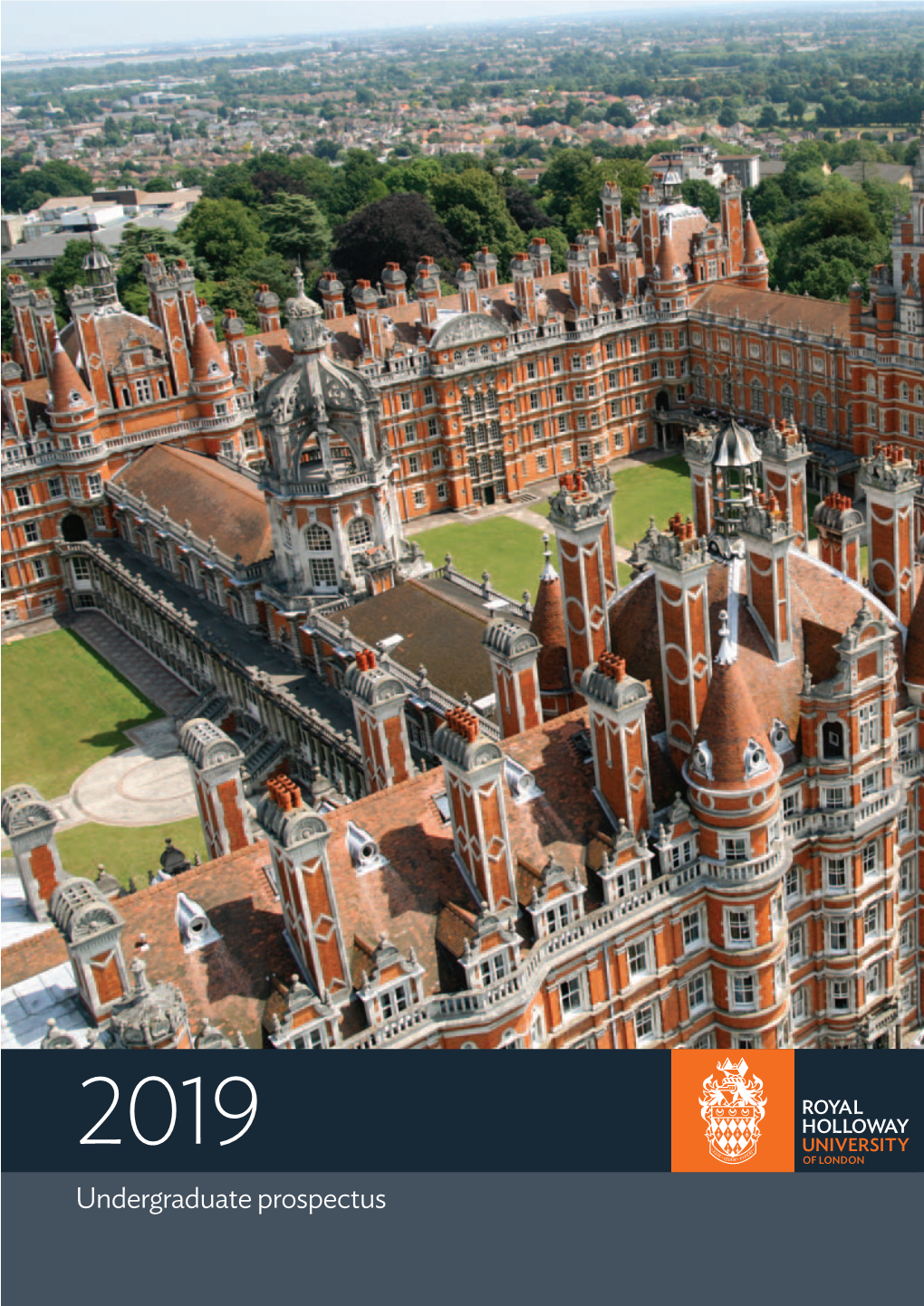 Royal Holloway Undergraduate Prospectus 2019