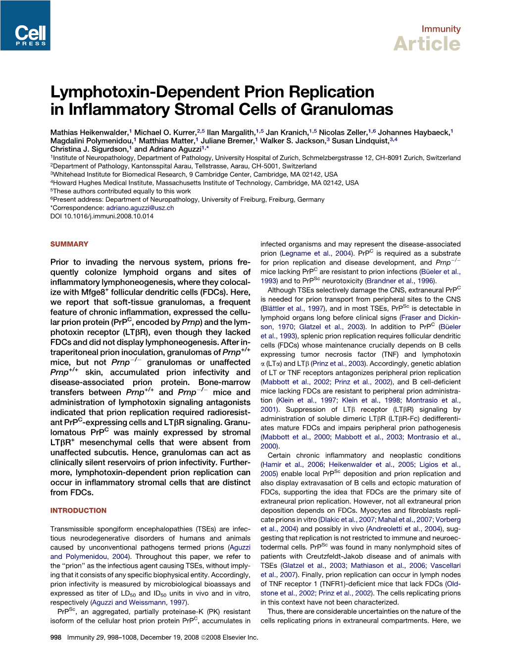 Lymphotoxin-Dependent Prion Replication in Inflammatory Stromal Cells of Granulomas