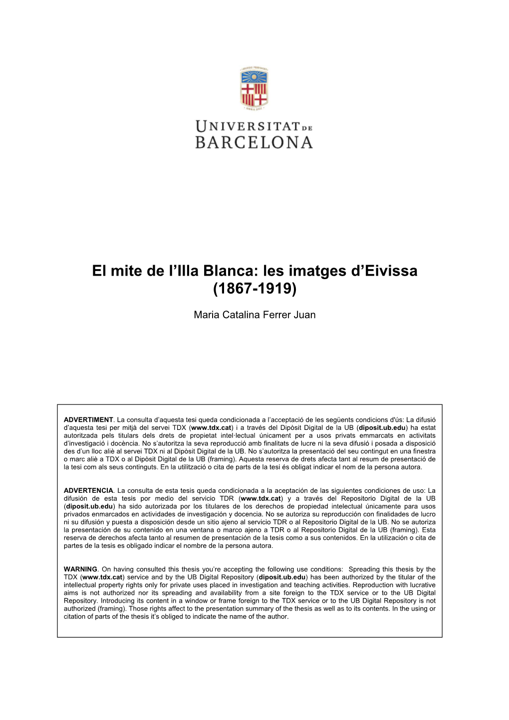 El Mite De L'illa Blanca: Les Imatges D'eivissa (1867-1919)