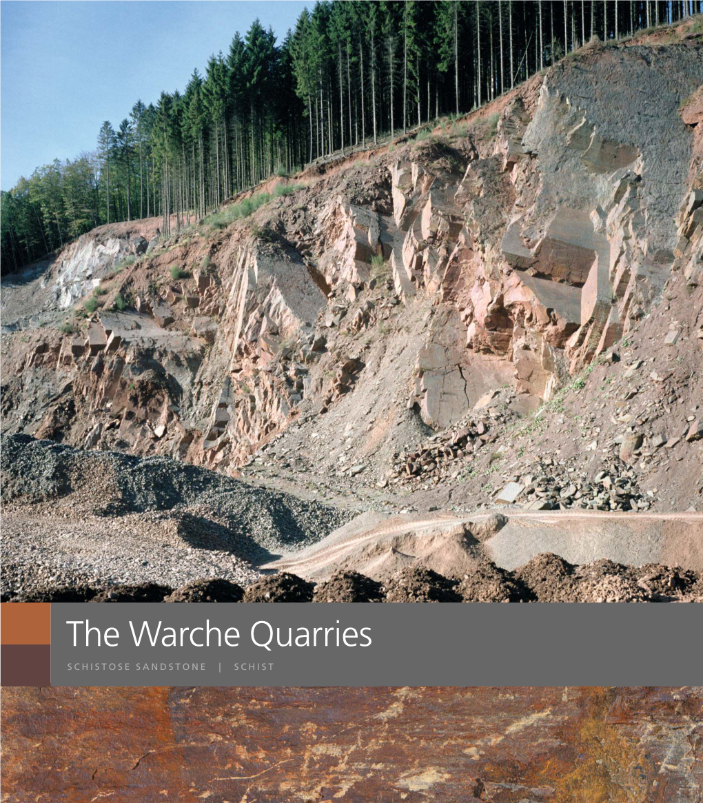 The Warche Quarries SCHISTOSE SANDSTONE | SCHIST LOCAL QUARRIES for a QUALITY SERVICE