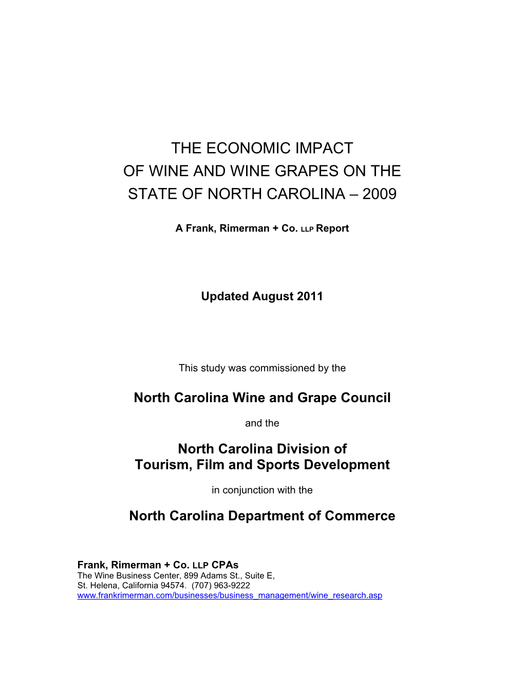 The Economic Impact of Wine and Wine Grapes on the State of North Carolina – 2009