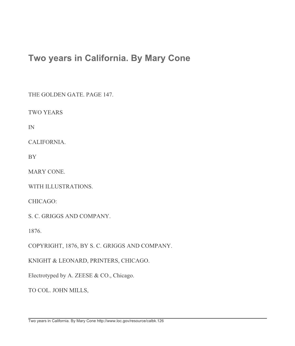 Two Years in California. by Mary Cone
