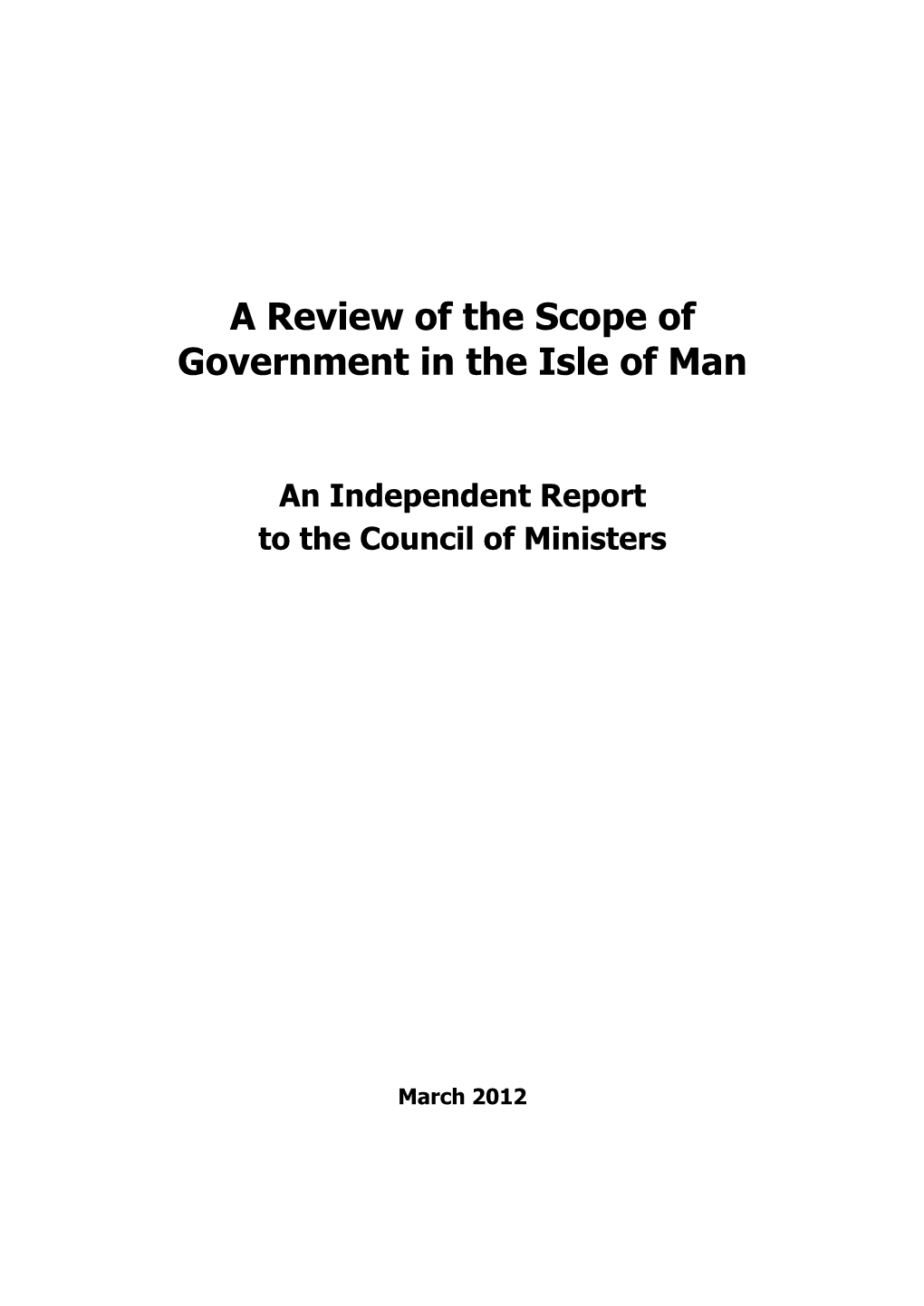 An Independent Review of the Scope of Government in the Isle of Man 2012