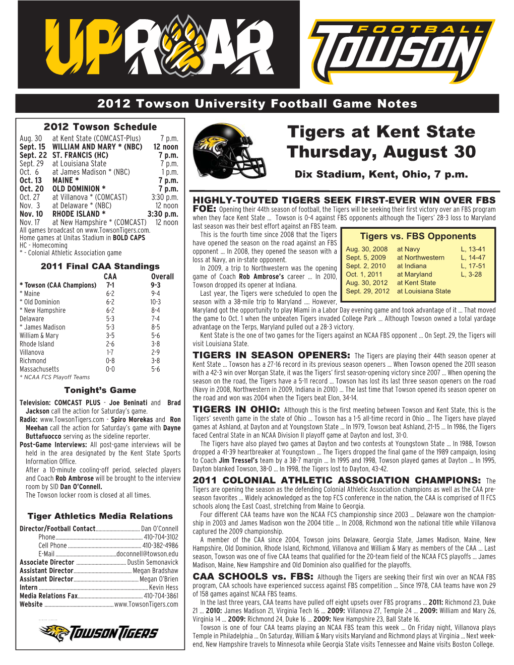 Tigers at Kent State Thursday, August 30