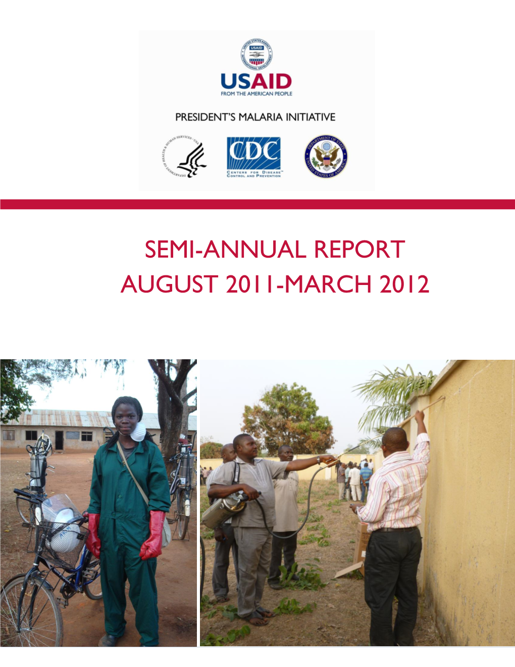 President's Malaria Initiative Semi-Annual Report
