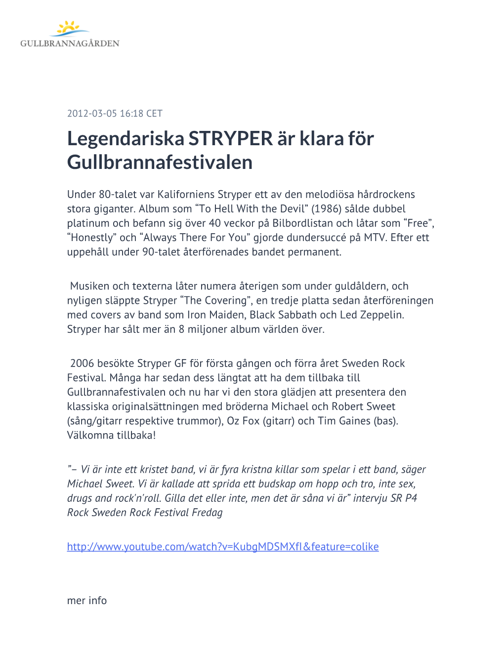 Legendariska STRYPER Är Klara För Gullbrannafestivalen
