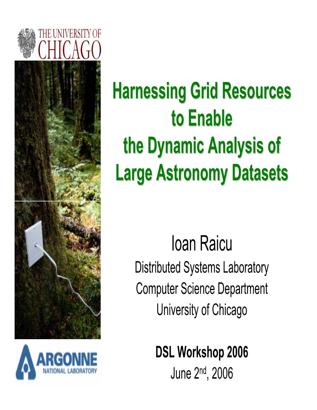 Harnessing Grid Resources to Enable the Dynamic Analysis of Large Astronomy Datasets”, Under Review at Supercomputing 2006