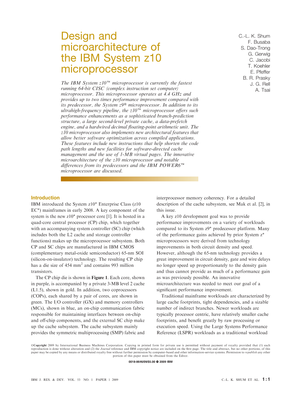 Design and Microarchitecture of the IBM System Z10 Microprocessor