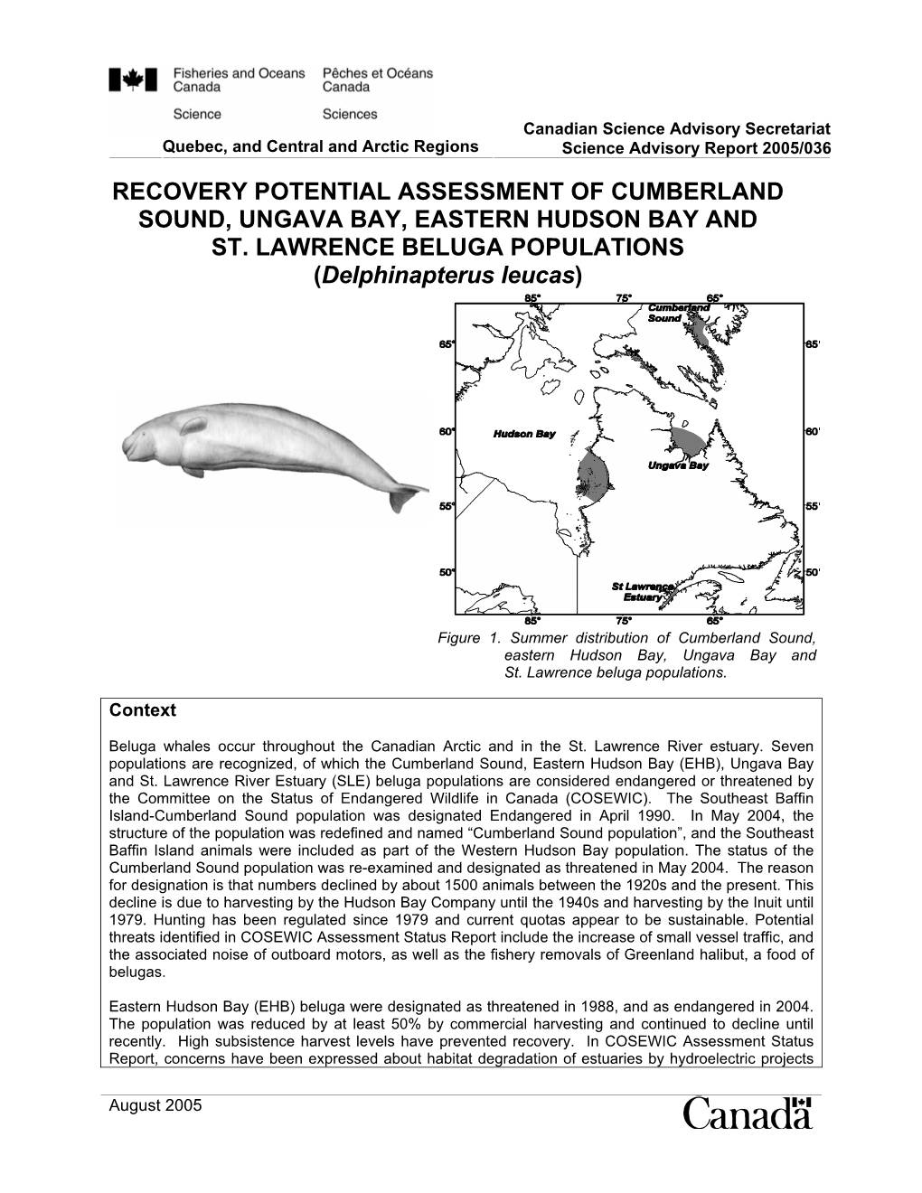 RECOVERY POTENTIAL ASSESSMENT of CUMBERLAND SOUND, UNGAVA BAY, EASTERN HUDSON BAY and ST. LAWRENCE BELUGA POPULATIONS (Delphinapterus Leucas)