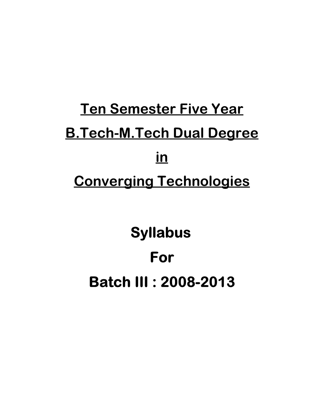 Syllabus for Batch III : 2008-2013