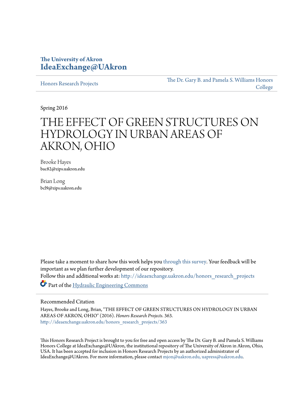 THE EFFECT of GREEN STRUCTURES on HYDROLOGY in URBAN AREAS of AKRON, OHIO Brooke Hayes Bac82@Zips.Uakron.Edu