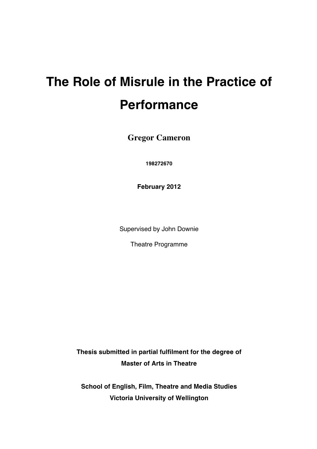 The Role of Misrule in the Practice of Performance