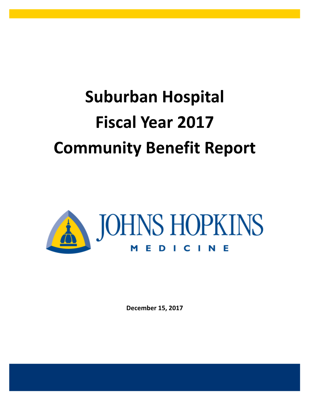 Suburban Hospital Fiscal Year 2017 Community Benefit Report