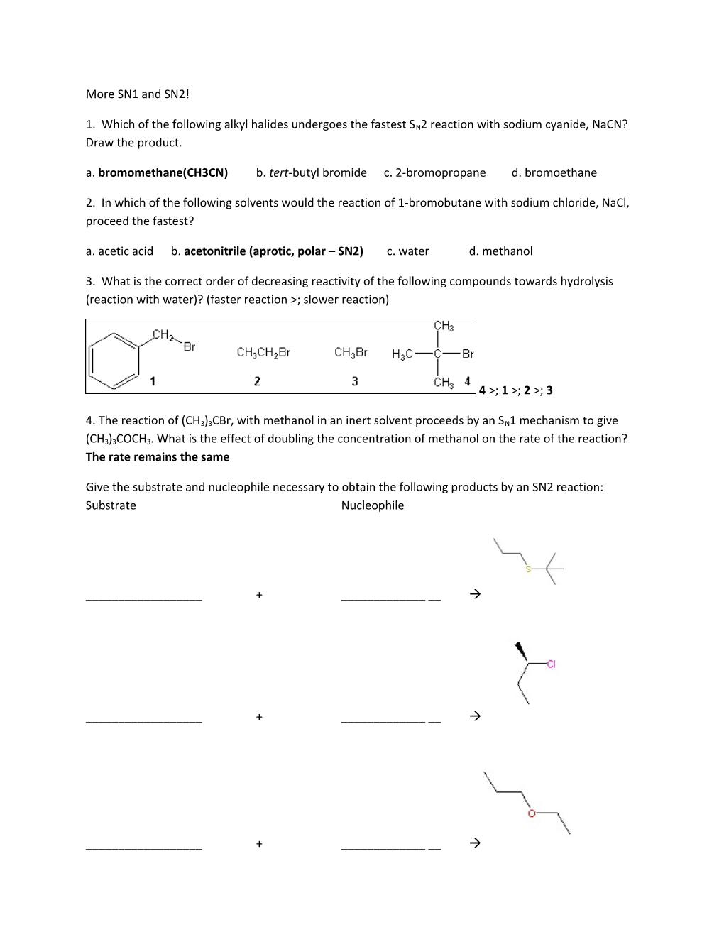 A. Bromomethane(CH3CN) B. Tert-Butyl Bromide C. 2-Bromopropane D. Bromoethane