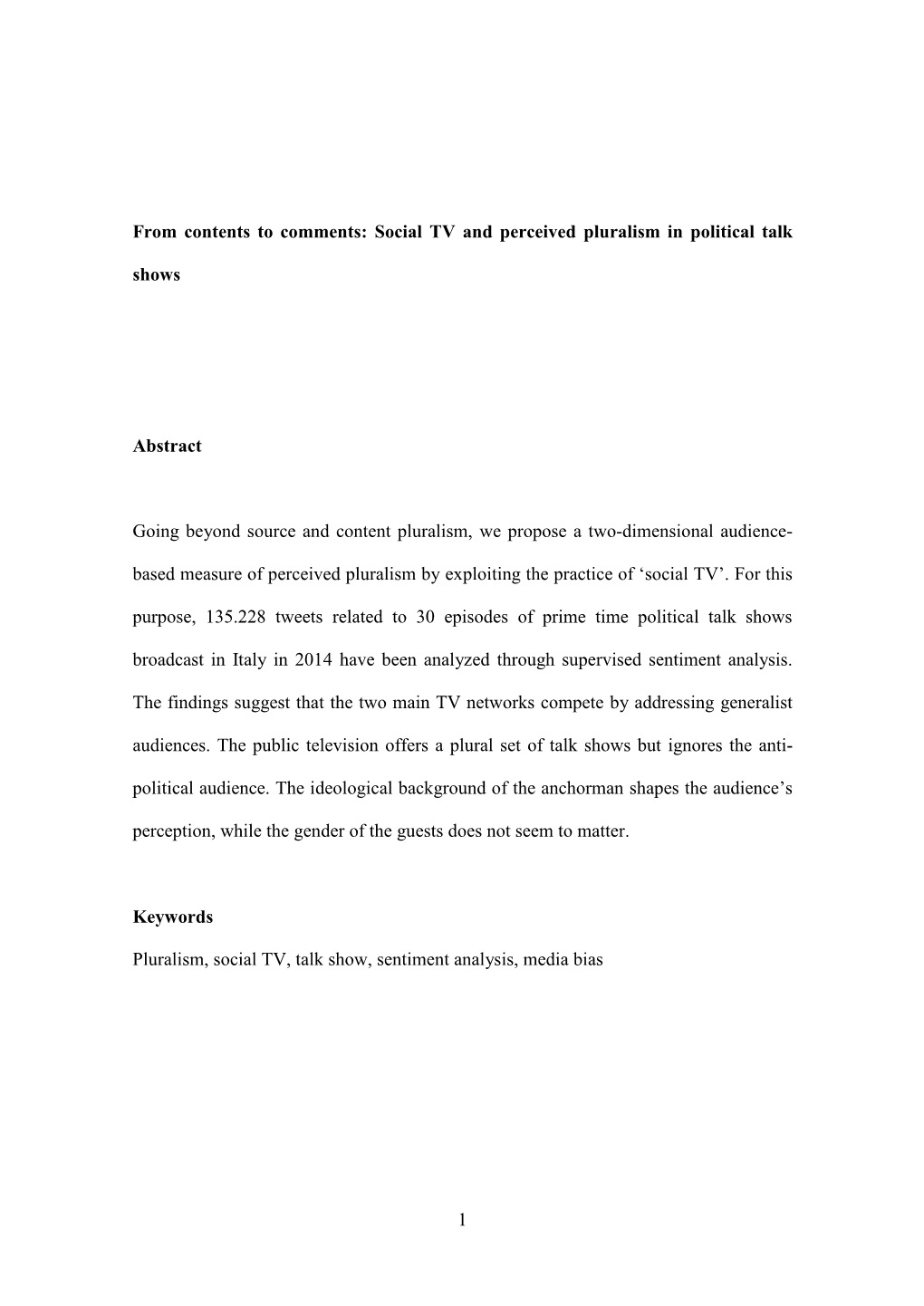 1 from Contents to Comments: Social TV and Perceived Pluralism In