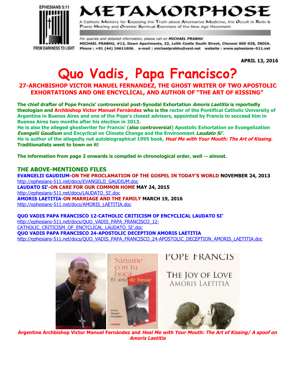 Quo Vadis, Papa Francisco?