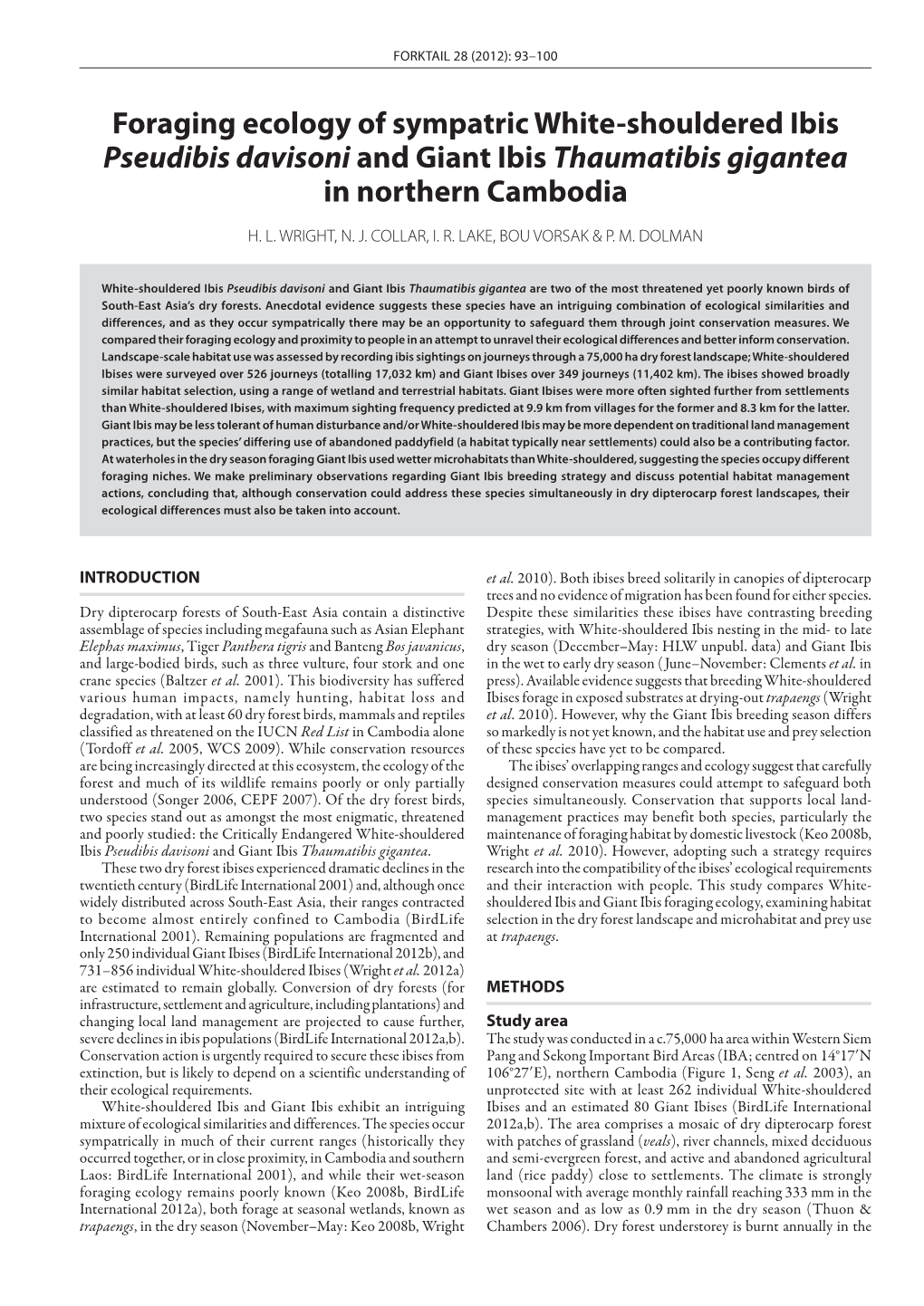 Foraging Ecology of Sympatric White-Shouldered Ibis Pseudibis Davisoni and Giant Ibis Thaumatibis Gigantea in Northern Cambodia