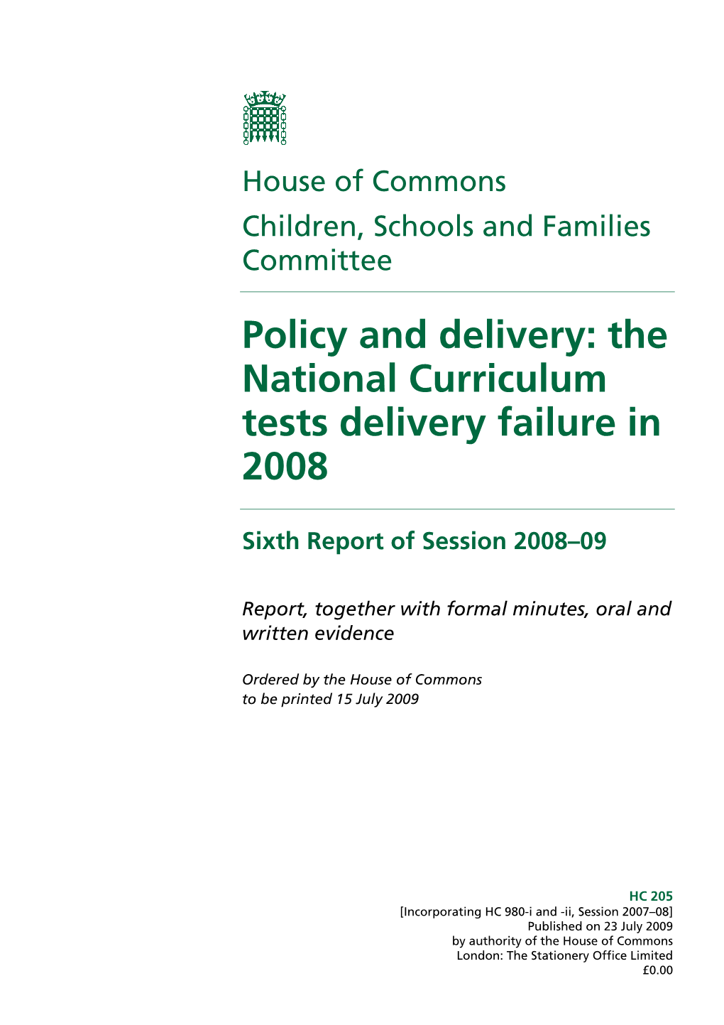 The National Curriculum Tests Delivery Failure in 2008