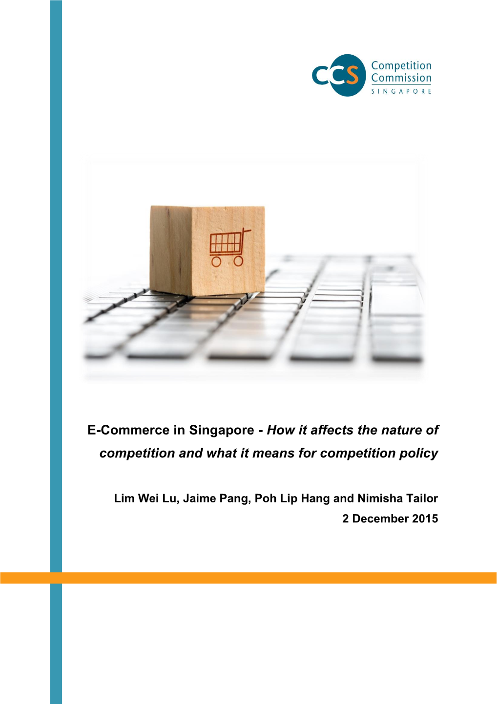 E-Commerce in Singapore - How It Affects the Nature of Competition and What It Means for Competition Policy