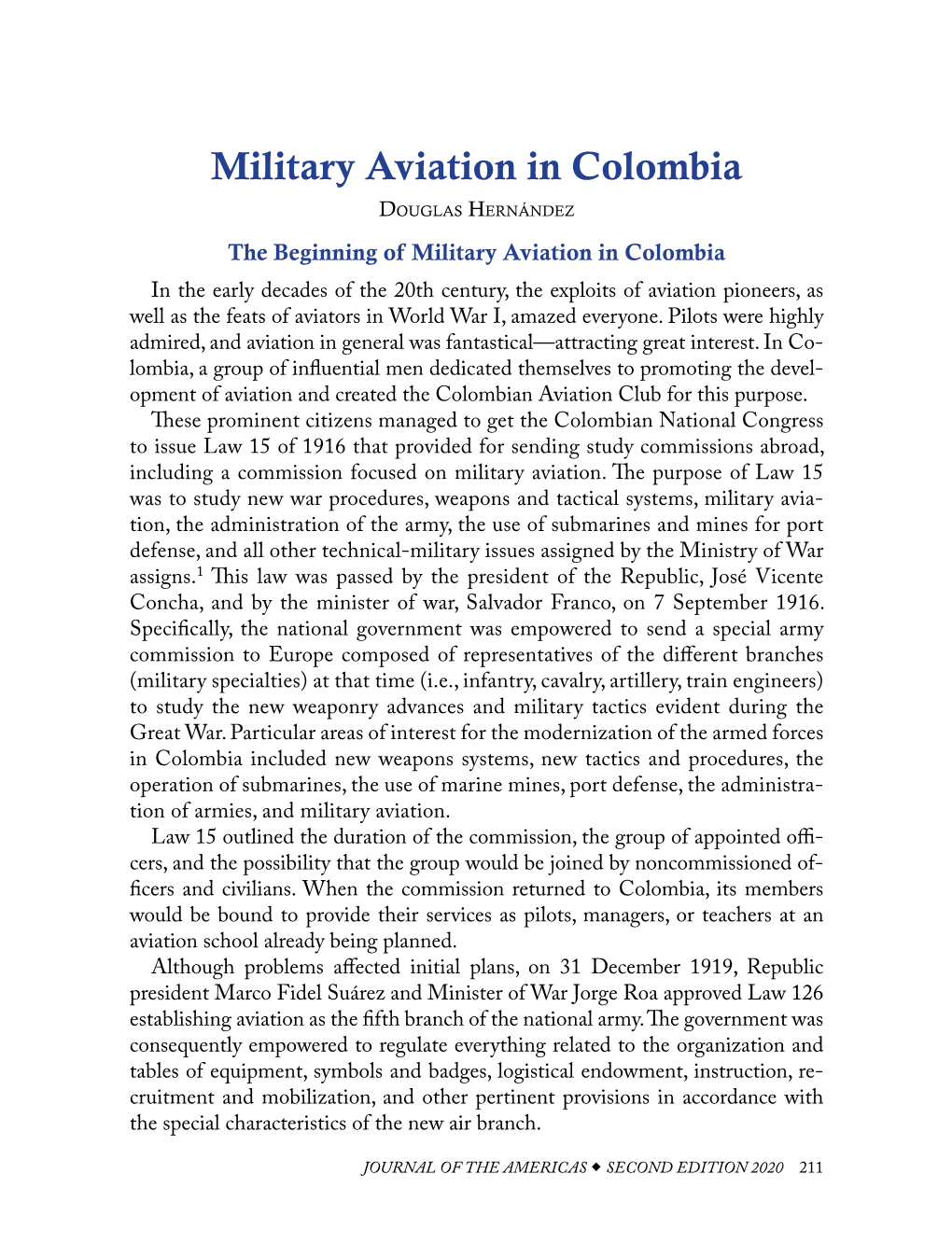 Military Aviation in Colombia Douglas Hernández the Beginning of Military Aviation in Colombia