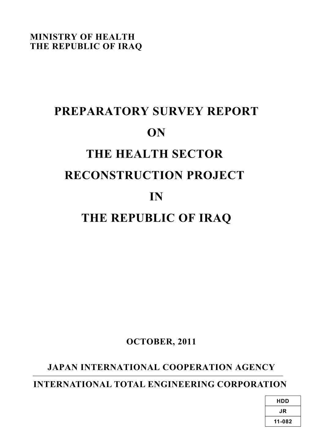 Preparatory Survey Report on the Health Sector Reconstruction Project in the Republic of Iraq