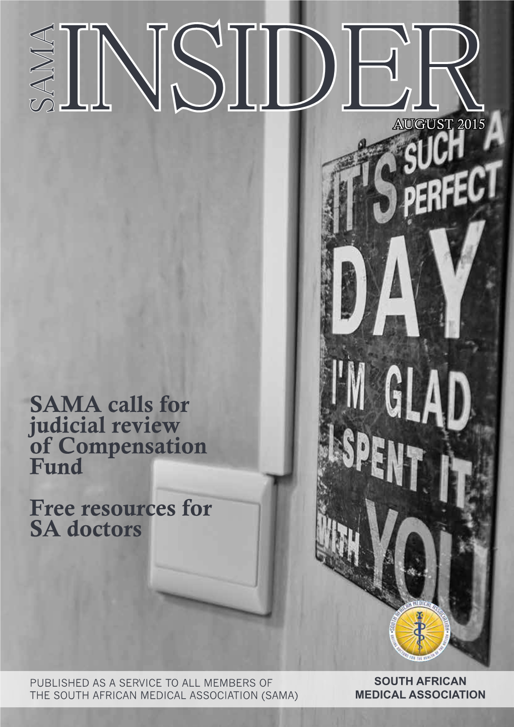SAMA Calls for Judicial Review of Compensation Fund Free Resources for SA Doctors