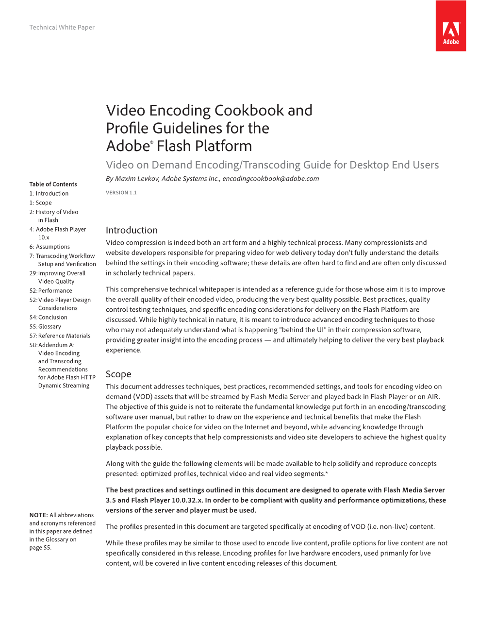Video Encoding Cookbook and Profile Guidelines for the Adobe® Flash Platform
