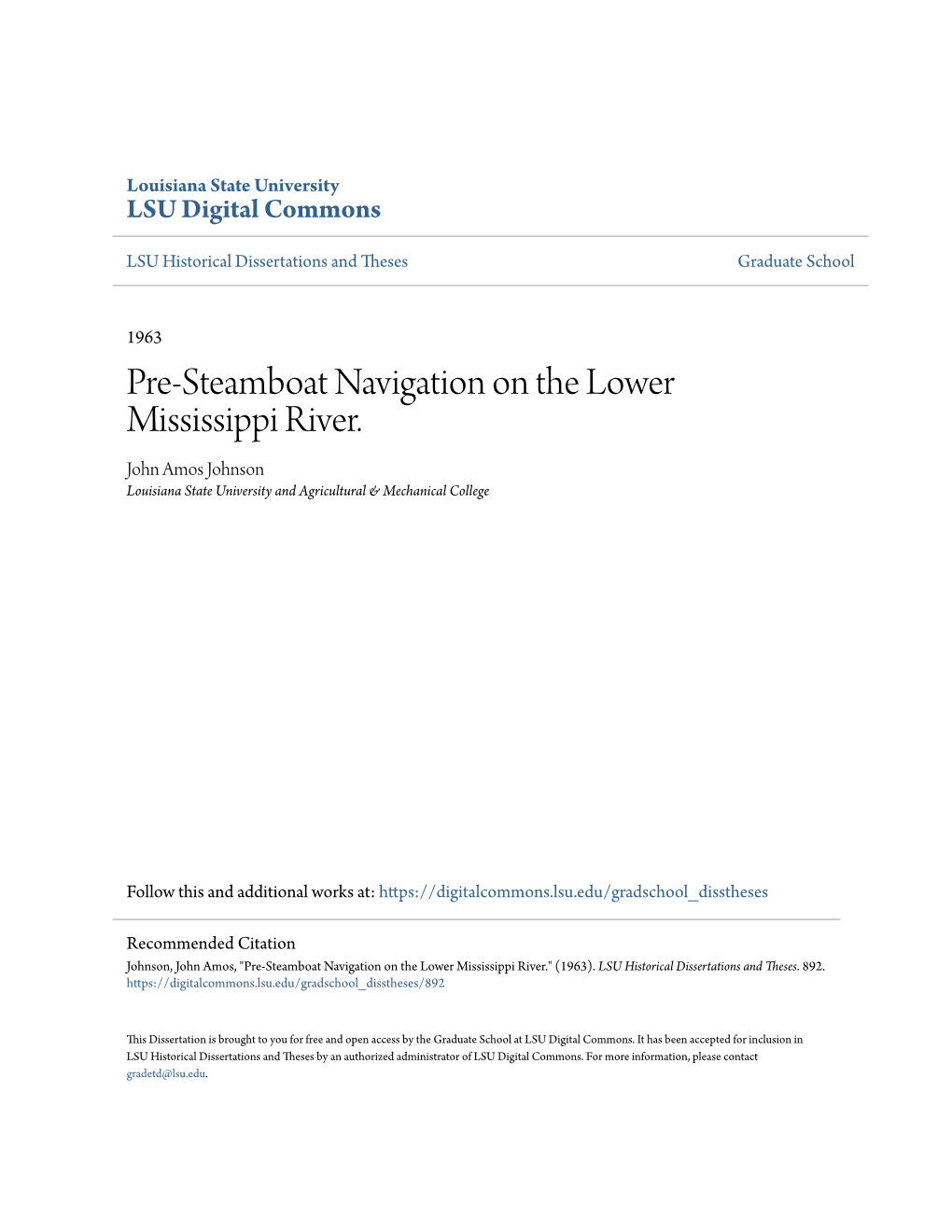 Pre-Steamboat Navigation on the Lower Mississippi River. John Amos Johnson Louisiana State University and Agricultural & Mechanical College