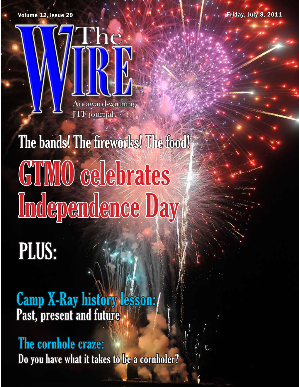 GTMO Celebrates Independence Day PLUS