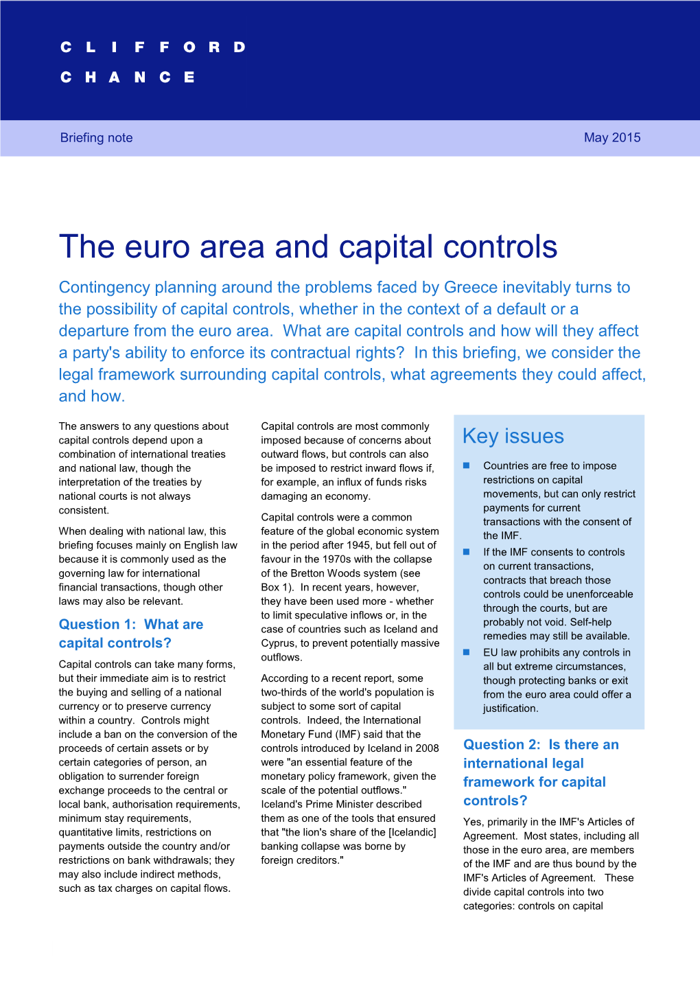 The Euro Area and Capital Controls 1