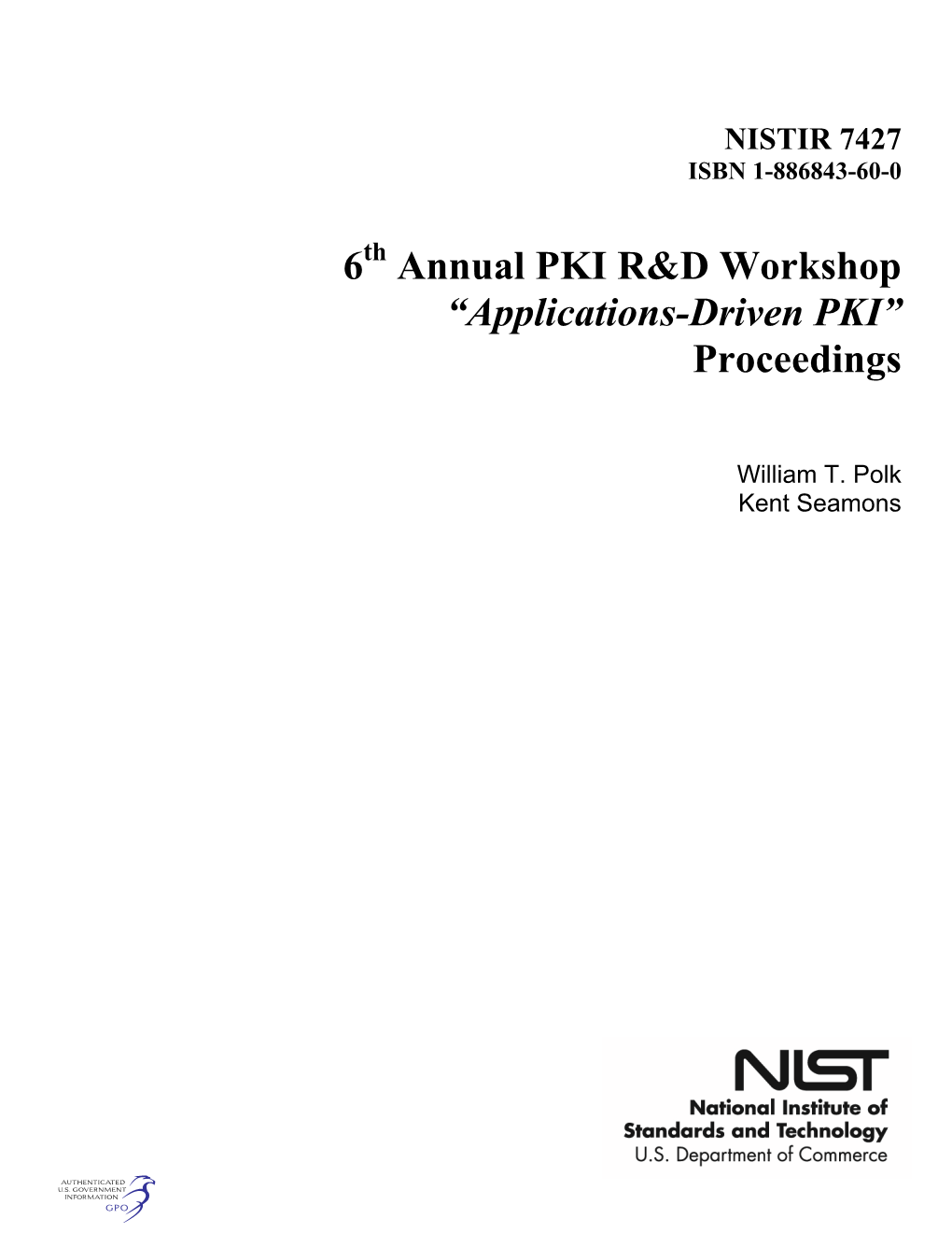 6Th Annual PKI R&D Workshop Applications-Driven