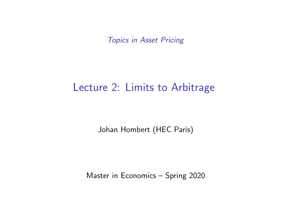 Lecture 2: Limits to Arbitrage