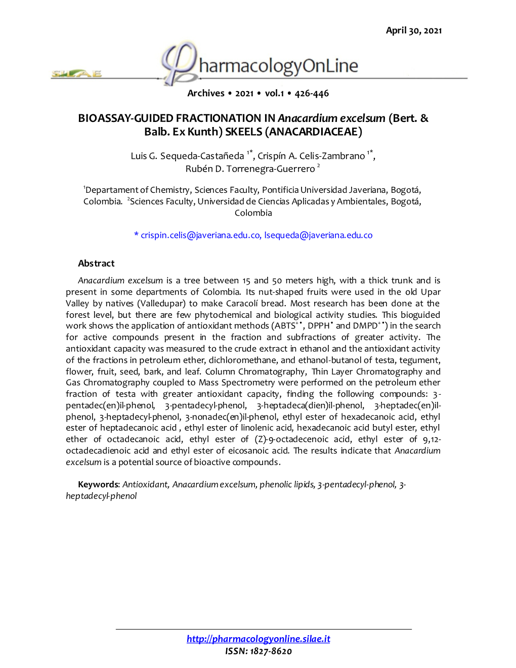 BIOASSAY-GUIDED FRACTIONATION in Anacardium Excelsum (Bert