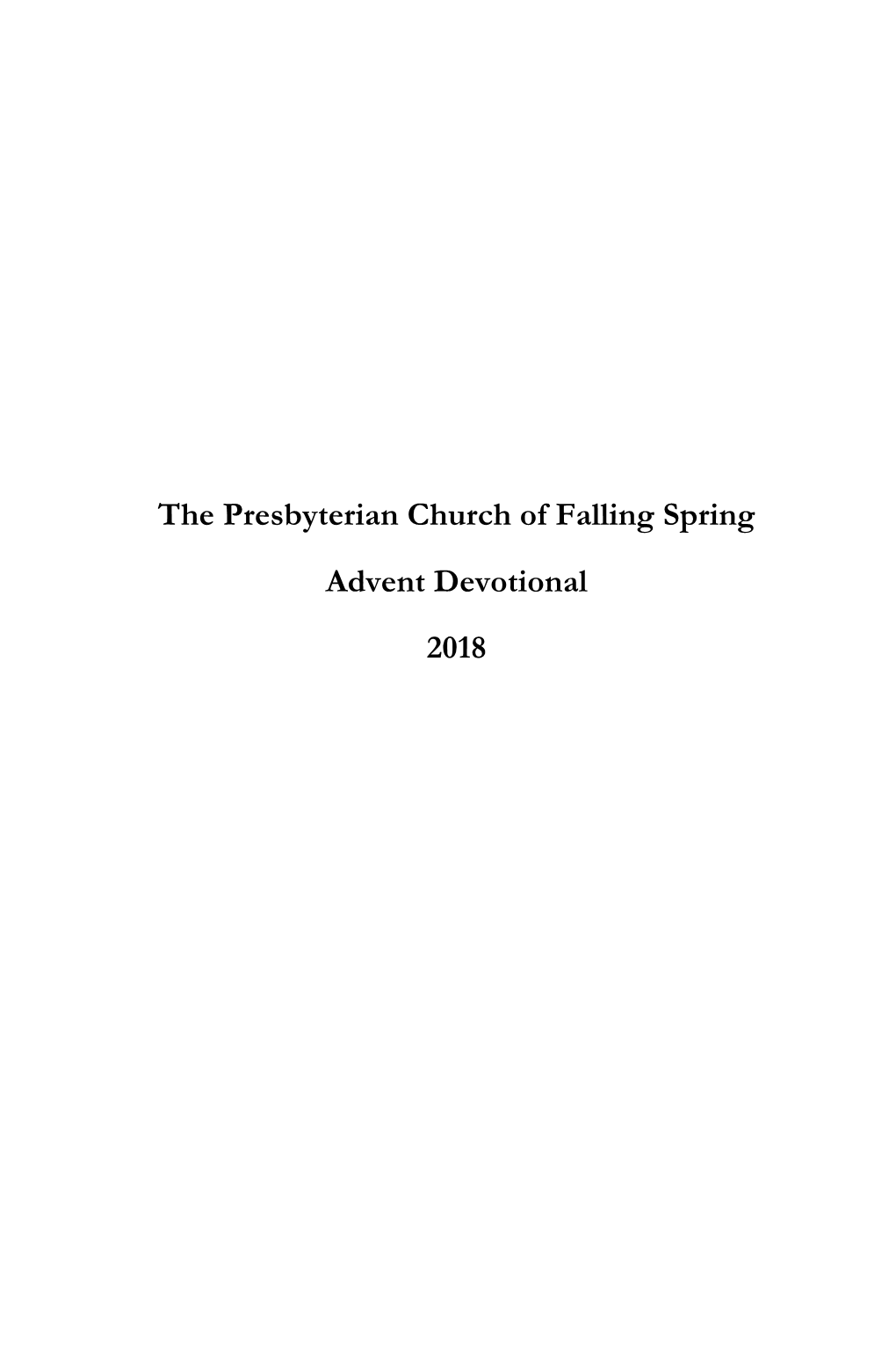 The Presbyterian Church of Falling Spring Advent Devotional 2018