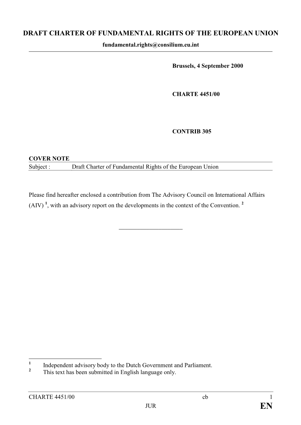 DRAFT CHARTER of FUNDAMENTAL RIGHTS of the EUROPEAN UNION Fundamental.Rights@Consilium.Eu.Int