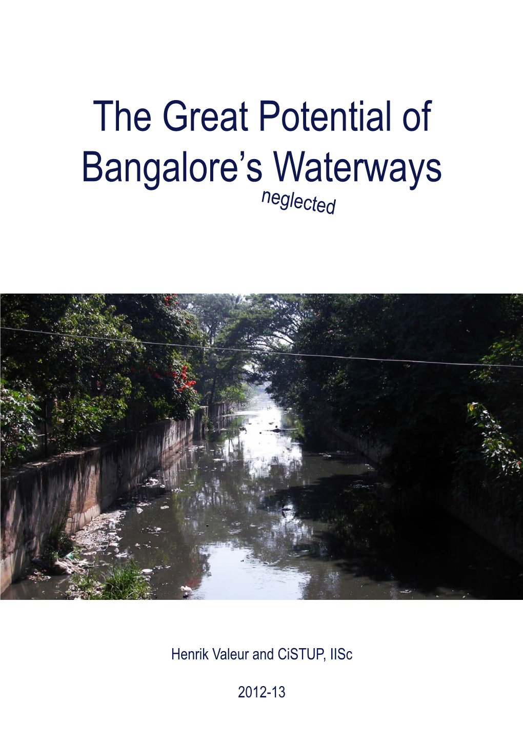 The Great Potential of Bangalore's Waterways