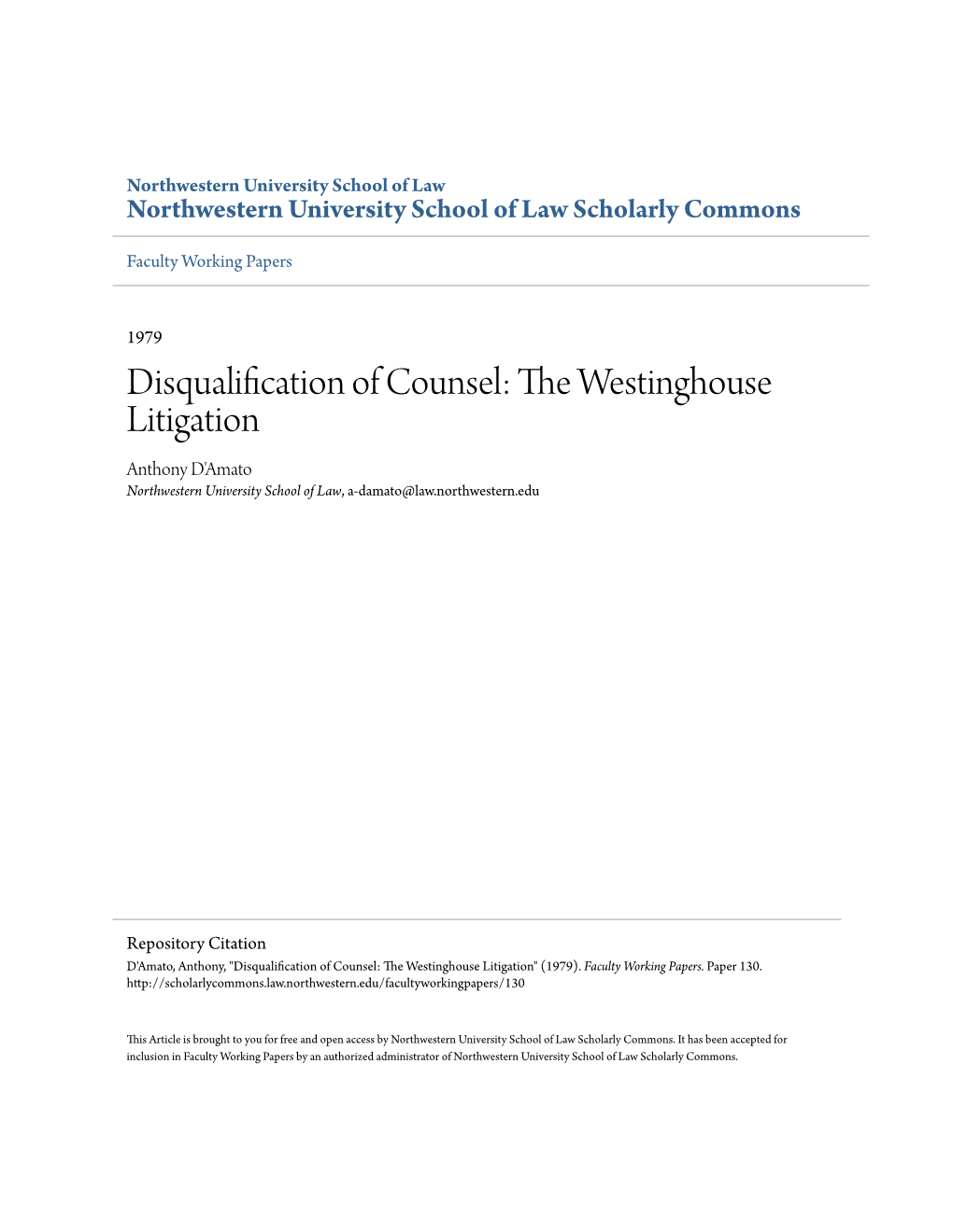 Disqualification of Counsel: the Westinghouse Litigation, by Anthony D'amato,* 61(No.2) Chicago Bar Record, 88, 90-94, 96, 98-101 (1979)