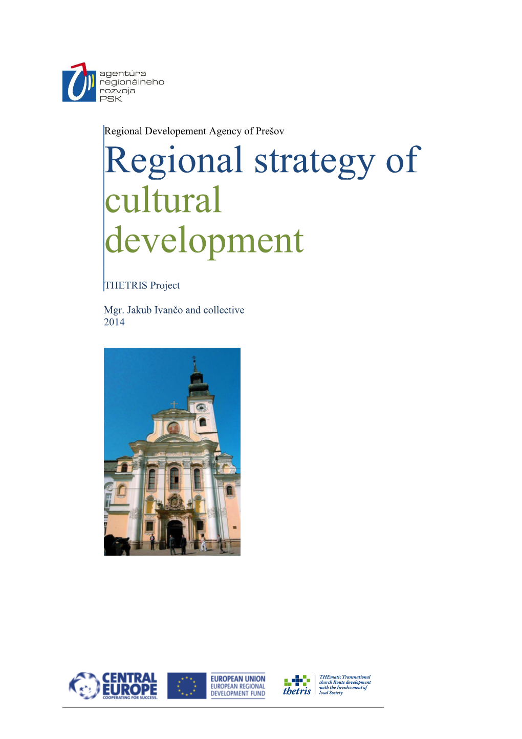 Regional Strategy of Cultural Development