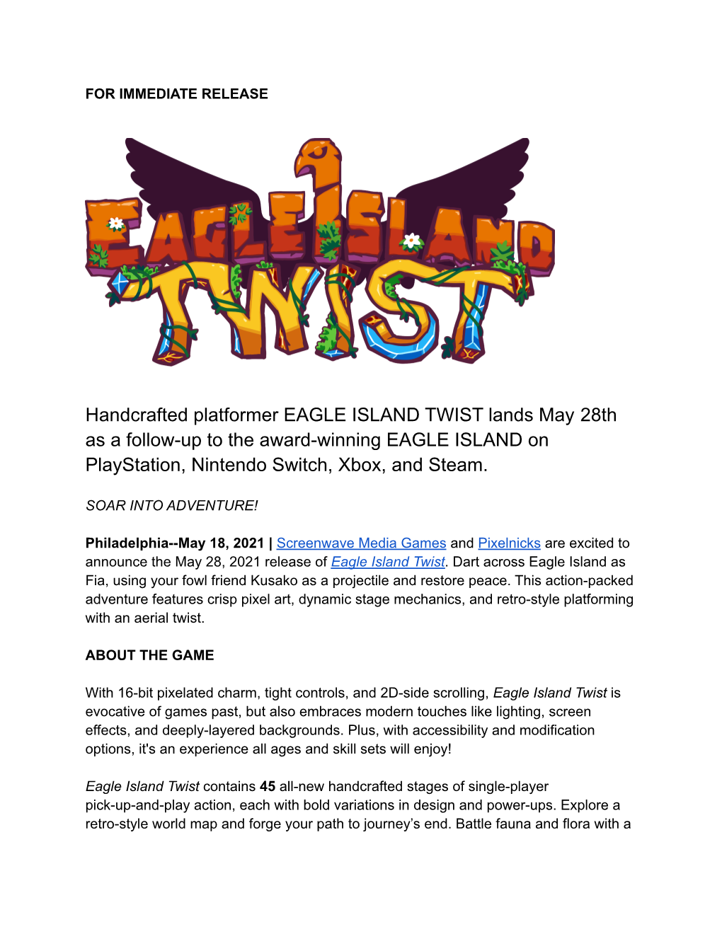 Eagle Island Twist Press Release