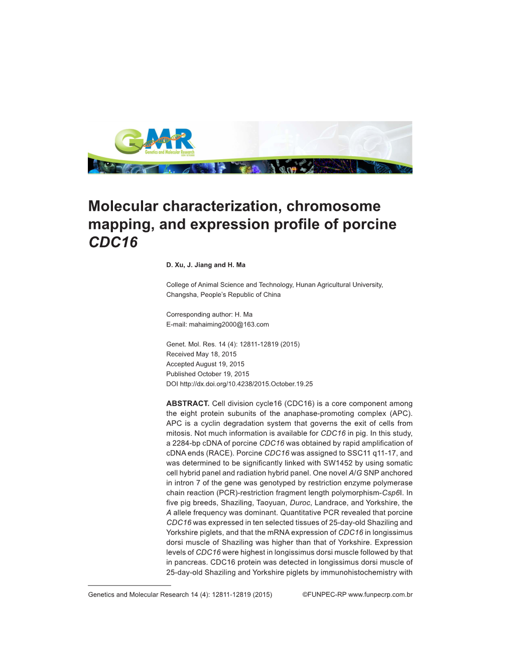 Molecular Characterization, Chromosome Mapping, and Expression Profile of Porcine CDC16