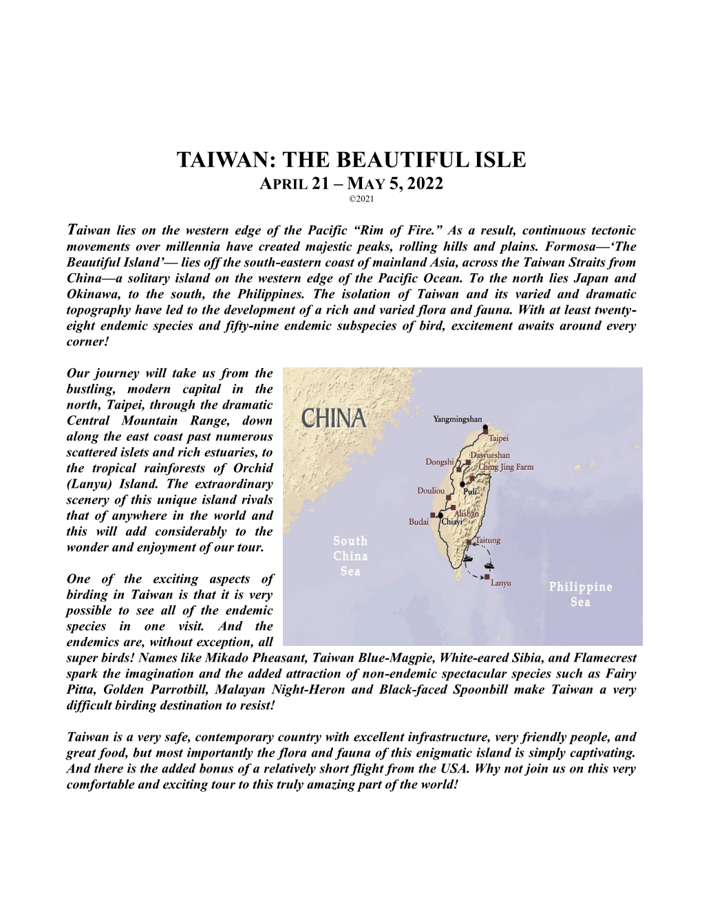 Taiwan: the Beautiful Isle April 21 – May 5, 2022 ©2021