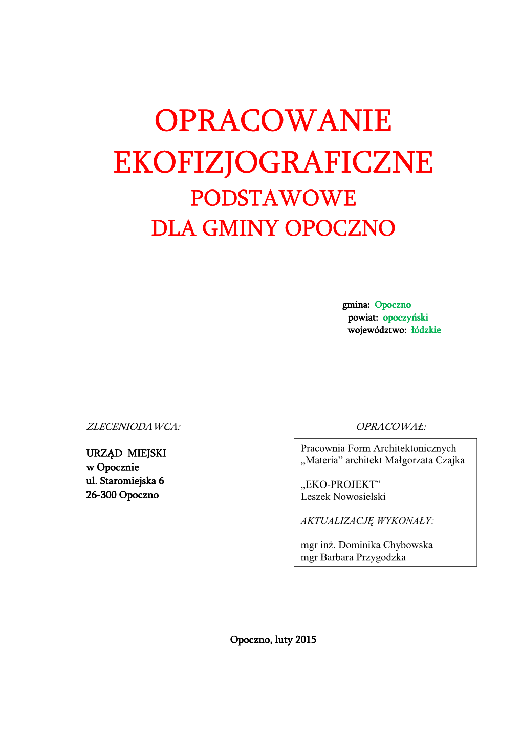 Opracowanie Ekofizjograficzne Dla Gminy Opoczno