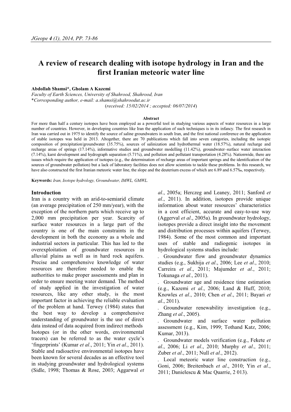 A Review of Research Dealing with Isotope Hydrology in Iran and the First Iranian Meteoric Water Line
