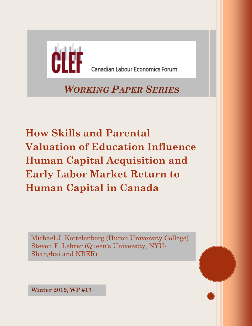 How Skills and Parental Valuation of Education Influence Human Capital Acquisition and Early Labor Market Return to Human Capital in Canada