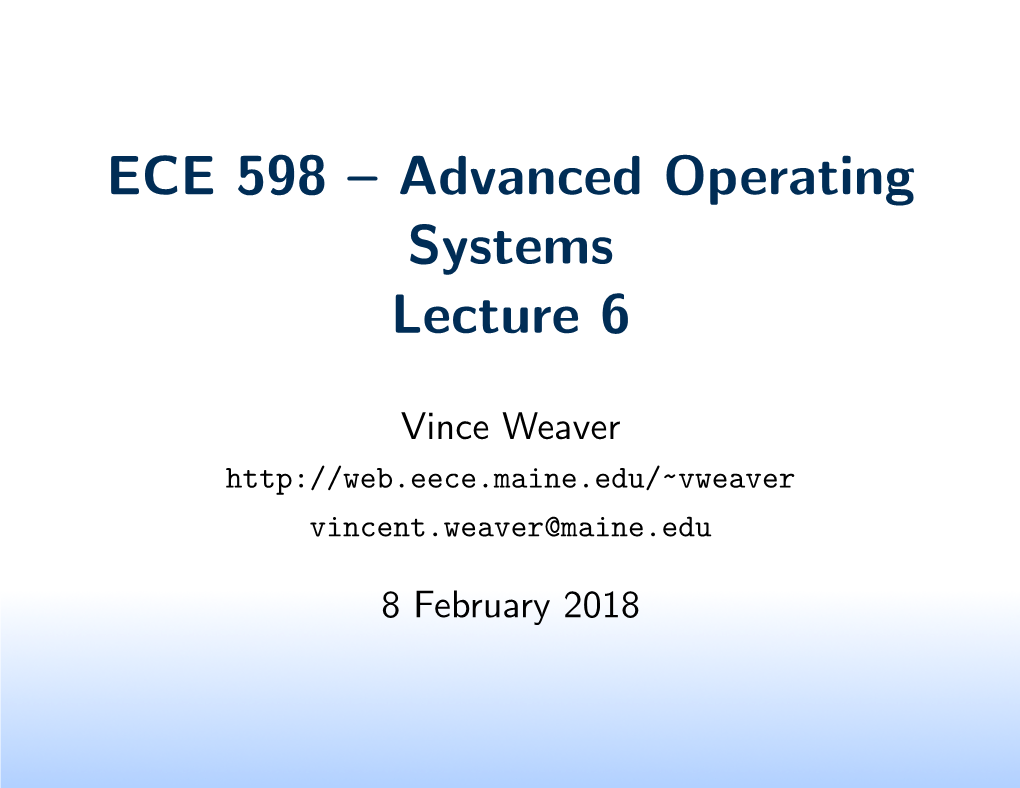 ECE 598 – Advanced Operating Systems Lecture 6