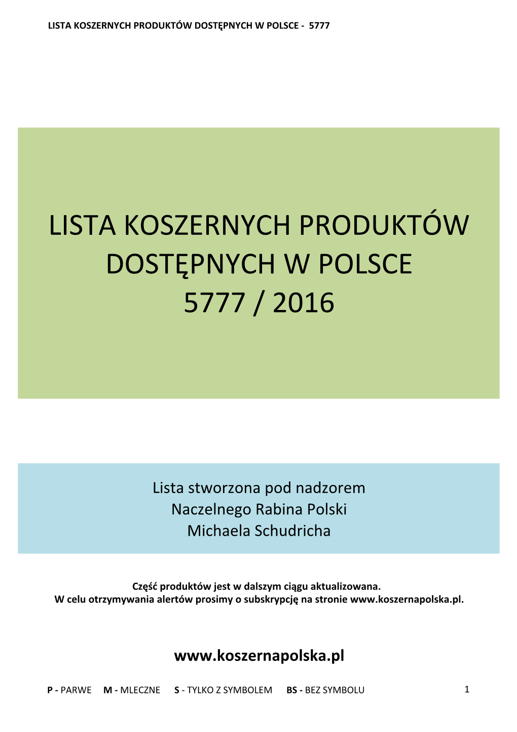 Lista Koszernych Produktów Dostępnych W Polsce 5777 / 2016