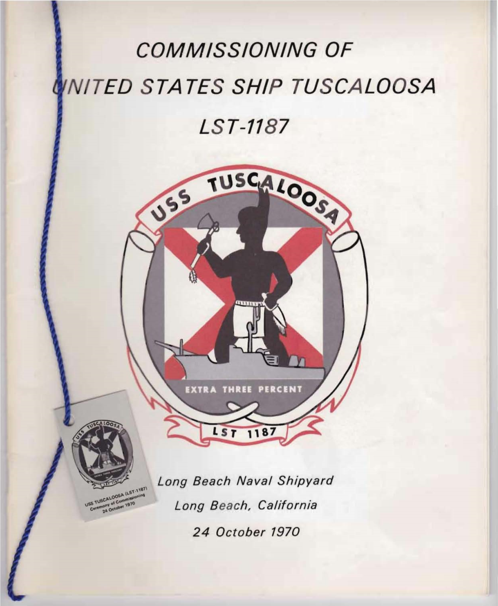 Commissioning of Nited States Ship Tuscaloosa Ls T-11