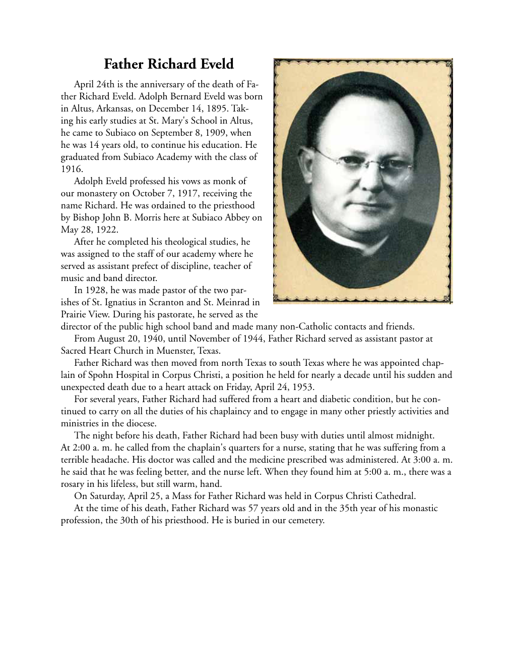 Father Richard Eveld April 24Th Is the Anniversary of the Death of Fa- Ther Richard Eveld